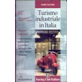 Turismo industriale in Italia - Touring Club Italiano